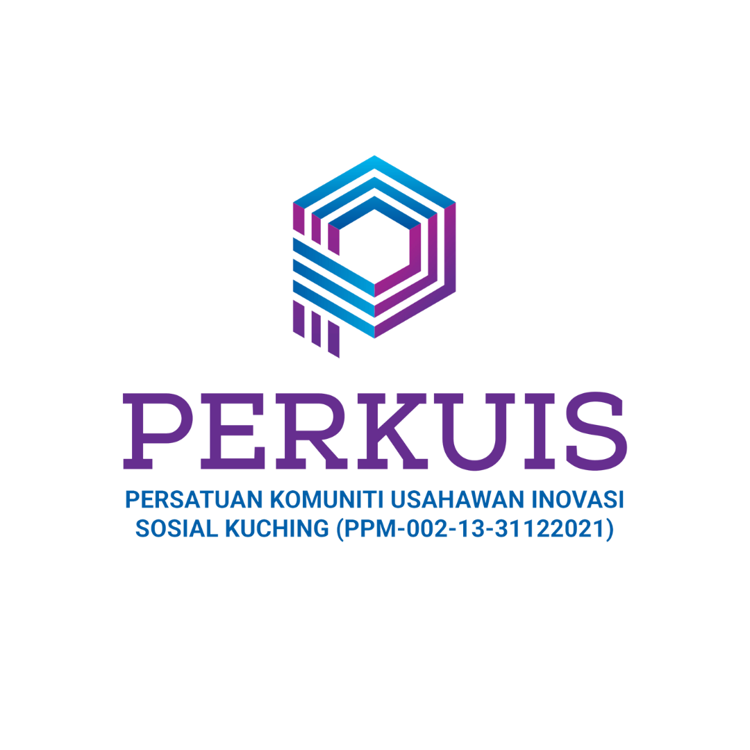 PerKUIS - Persatuan Komuniti Usahawan Inovasi Sosial Kuching
